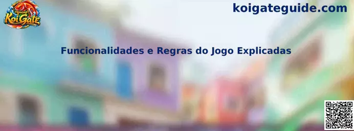 Funcionalidades do Koi Gate