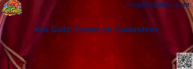 Ilustração do tutorial Koi Gate Como se Cadastrar