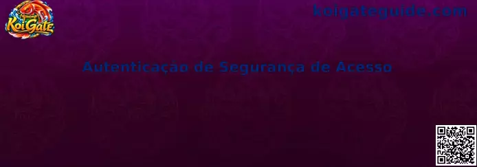 Autenticação de Segurança de Acesso